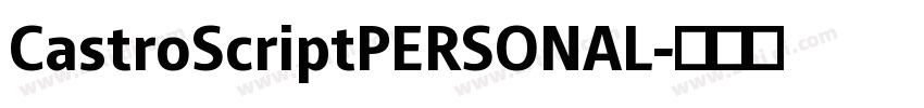 CastroScriptPERSONAL字体转换