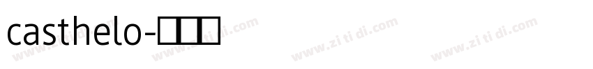 casthelo字体转换