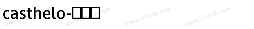 casthelo字体转换