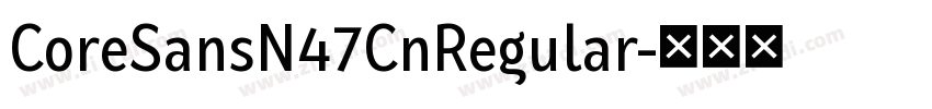 CoreSansN47CnRegular字体转换