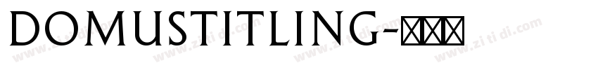 DomusTitling字体转换