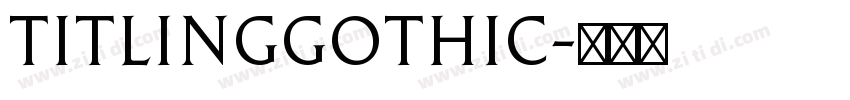 TitlingGothic字体转换