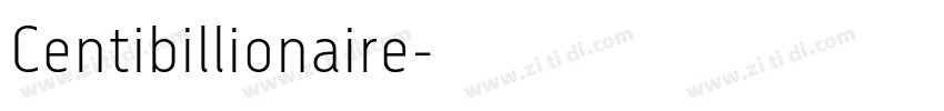 Centibillionaire字体转换