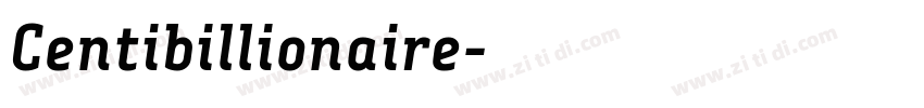 Centibillionaire字体转换