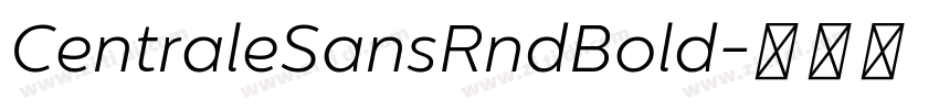CentraleSansRndBold字体转换