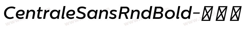 CentraleSansRndBold字体转换