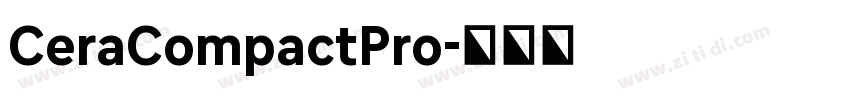 CeraCompactPro字体转换