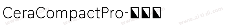 CeraCompactPro字体转换