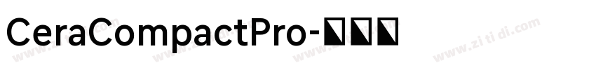CeraCompactPro字体转换