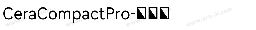 CeraCompactPro字体转换