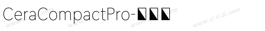 CeraCompactPro字体转换