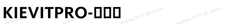 KIEVITPRO字体转换