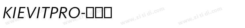 KIEVITPRO字体转换