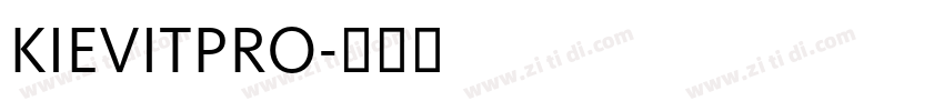 KIEVITPRO字体转换