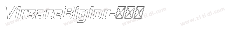 VirsaceBigior字体转换