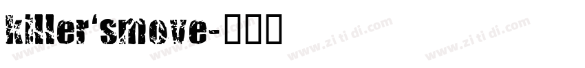 killer‘smove字体转换