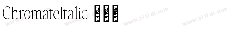 ChromateItalic字体转换