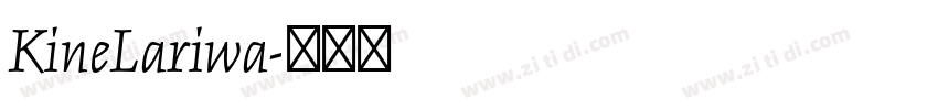 KineLariwa字体转换