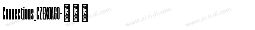 Connections_CZEX0A60字体转换
