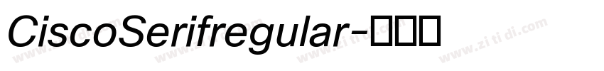CiscoSerifregular字体转换