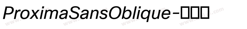 ProximaSansOblique字体转换