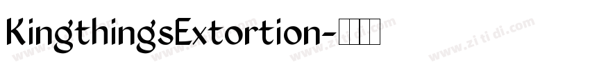 KingthingsExtortion字体转换