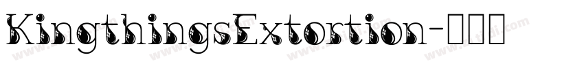 KingthingsExtortion字体转换