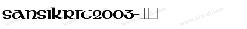 sansikrit2003字体转换