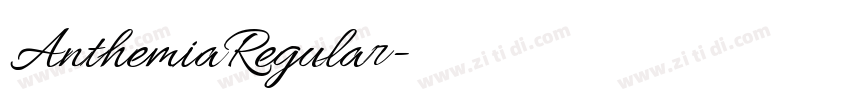 AnthemiaRegular字体转换 AnthemiaRegular字体转换