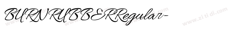 BURNRUBBERRegular字体转换 BURNRUBBERRegular字体转换