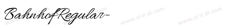 BahnhofRegular字体转换 BahnhofRegular字体转换