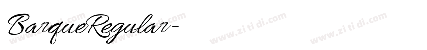 BarqueRegular字体转换 BarqueRegular字体转换