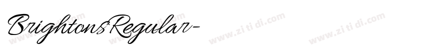 BrightonsRegular字体转换 BrightonsRegular字体转换