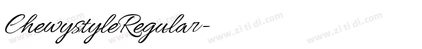 ChewystyleRegular字体转换 ChewystyleRegular字体转换