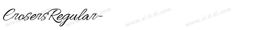 CrosersRegular字体转换 CrosersRegular字体转换
