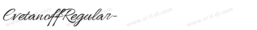 CvetanoffRegular字体转换 CvetanoffRegular字体转换