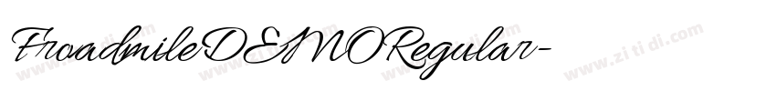 FroadmileDEMORegular字体转换 FroadmileDEMORegular字体转换
