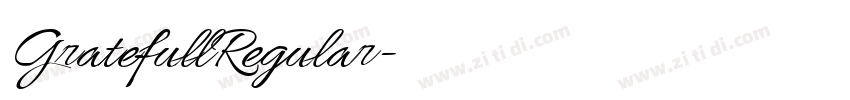 GratefullRegular字体转换 GratefullRegular字体转换