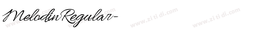 MelodinRegular字体转换 MelodinRegular字体转换