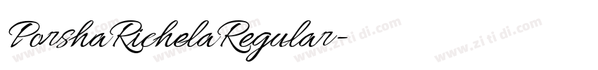 PorshaRichelaRegular字体转换 PorshaRichelaRegular字体转换