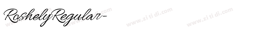 RoshelyRegular字体转换 RoshelyRegular字体转换