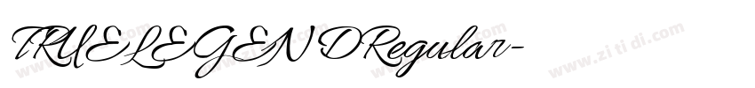 TRUELEGENDRegular字体转换 TRUELEGENDRegular字体转换