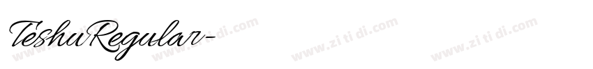 TeshuRegular字体转换 TeshuRegular字体转换