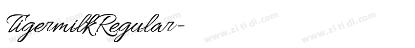 TigermilkRegular字体转换 TigermilkRegular字体转换