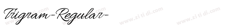 Trigram-Regular字体转换 Trigram-Regular字体转换