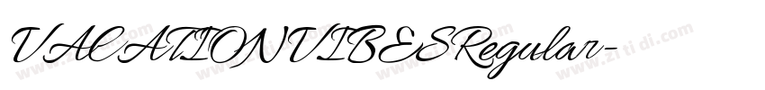 VACATIONVIBESRegular字体转换