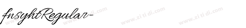 fnsyhtRegular字体转换 fnsyhtRegular字体转换
