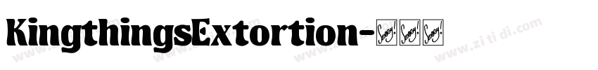 KingthingsExtortion字体转换