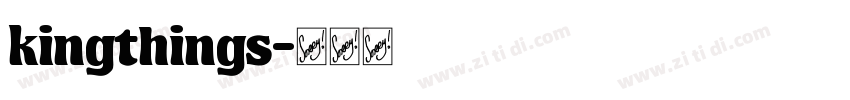 kingthings字体转换