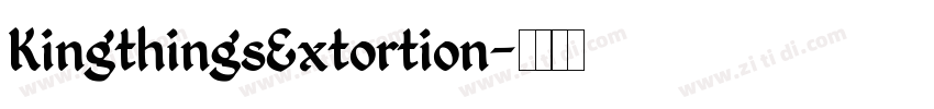 KingthingsExtortion字体转换